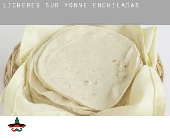 Lichères-sur-Yonne  Enchiladas