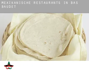 Mexikanische Restaurants in  Bas Baudet