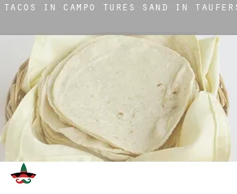 Tacos in  Sand in Taufers