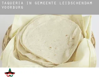 Taqueria in  Gemeente Leidschendam-Voorburg