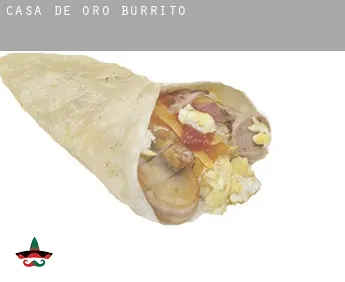 Casa de Oro  Burrito