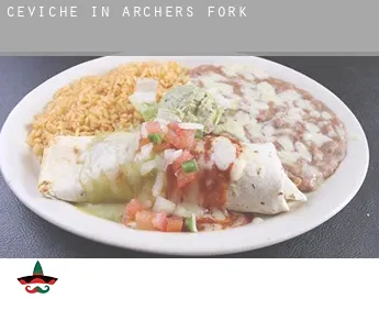 Ceviche in  Archers Fork