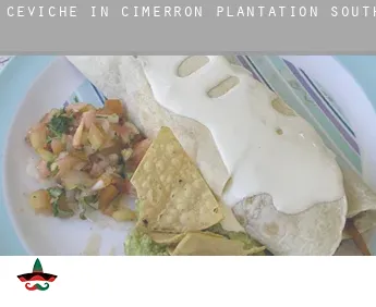 Ceviche in  Cimerron Plantation South