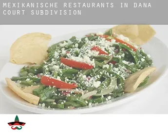 Mexikanische Restaurants in  Dana Court Subdivision