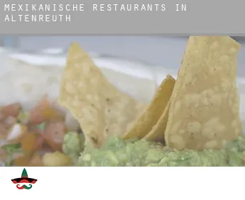 Mexikanische Restaurants in  Altenreuth