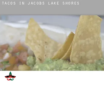 Tacos in  Jacobs Lake Shores