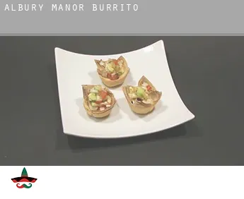 Albury Manor  Burrito