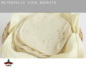 Metropolis View  Burrito