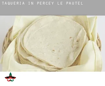 Taqueria in  Percey-le-Pautel