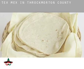 Tex mex in  Throckmorton County