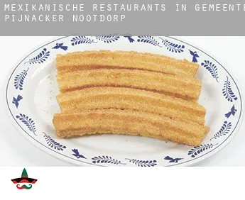 Mexikanische Restaurants in  Gemeente Pijnacker-Nootdorp