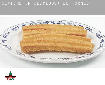 Ceviche in  Cespedosa de Tormes