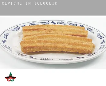 Ceviche in  Igloolik