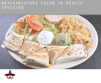 Mexikanisches Essen in  Mexico Crossing