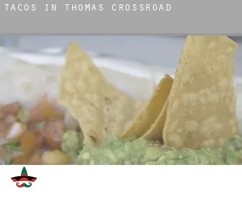 Tacos in  Thomas Crossroad
