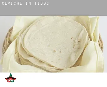 Ceviche in  Tibbs