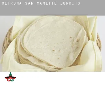 Oltrona di San Mamette  Burrito