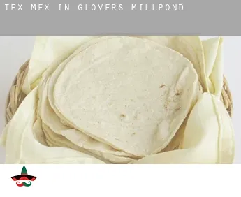 Tex mex in  Glovers Millpond