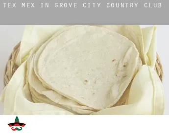 Tex mex in  Grove City Country Club