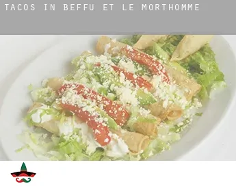 Tacos in  Beffu-et-le-Morthomme