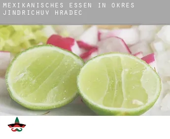 Mexikanisches Essen in  Okres Jindrichuv Hradec