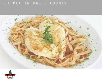 Tex mex in  Ralls County