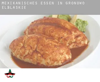 Mexikanisches Essen in  Gronowo Elbląskie