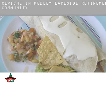 Ceviche in  Medley Lakeside Retirement Community