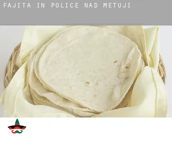 Fajita in  Police nad Metují