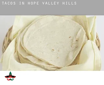 Tacos in  Hope Valley Hills