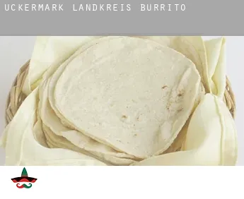 Uckermark Landkreis  Burrito