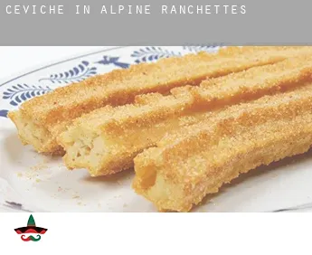 Ceviche in  Alpine Ranchettes