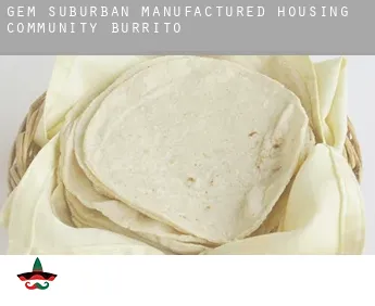 Gem Suburban Manufactured Housing Community  Burrito