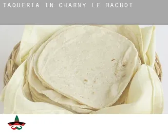 Taqueria in  Charny-le-Bachot